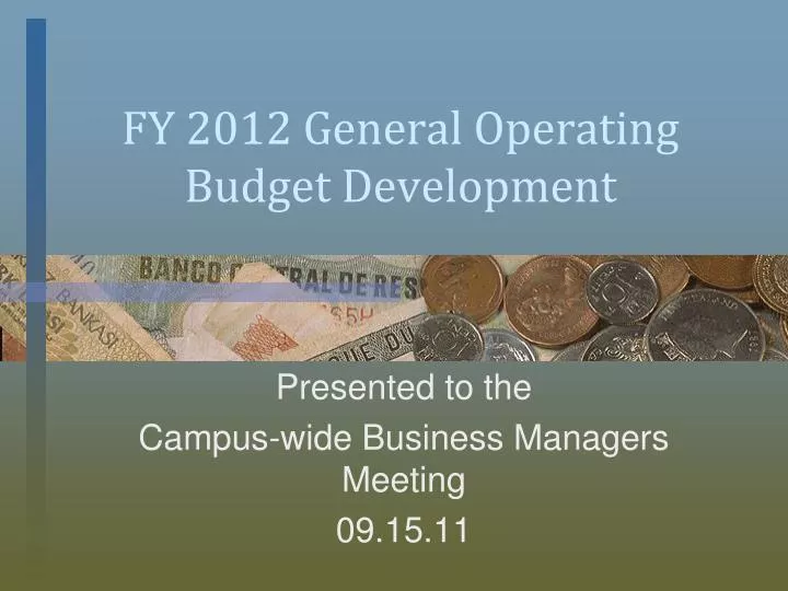 fy 2012 general operating budget development