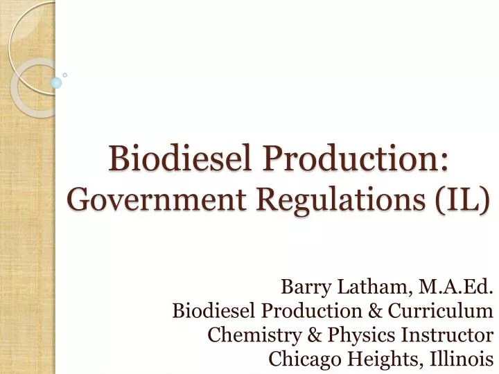 biodiesel production government regulations il