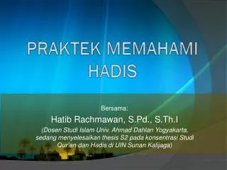 praktek memahami hadis