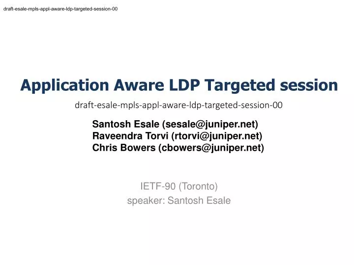 application aware ldp targeted session draft esale mpls appl aware ldp targeted session 00