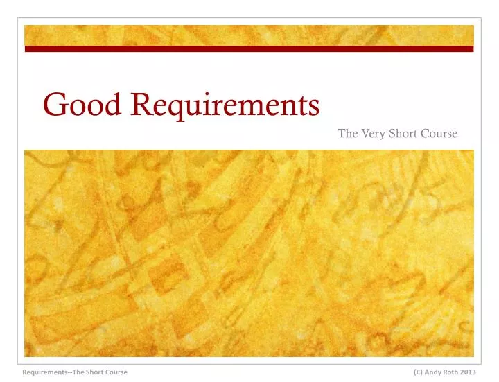 good requirements