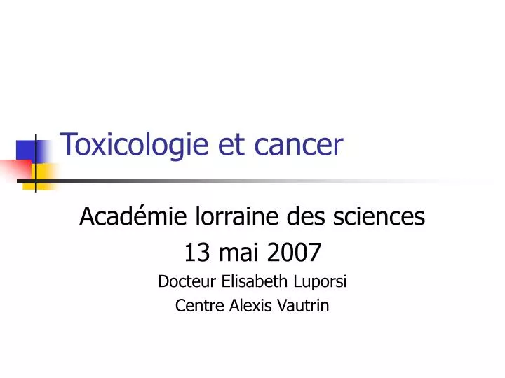 toxicologie et cancer
