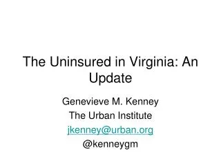 The Uninsured in Virginia: An Update