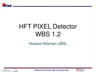 HFT PIXEL Detector WBS 1.2