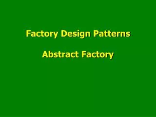 factory design patterns abstract factory