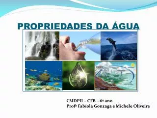 PROPRIEDADES DA ÁGUA
