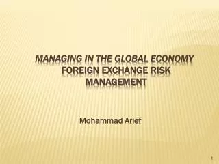 Managing in the Global Economy Foreign Exchange Risk Management