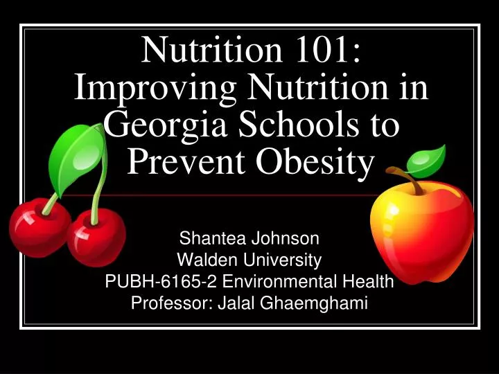 nutrition 101 improving nutrition in georgia schools to prevent obesity