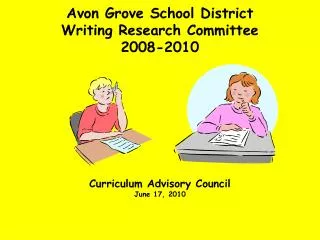 Avon Grove School District Writing Research Committee 2008-2010