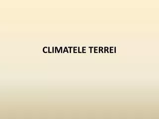 climatele terrei