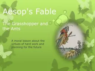 Aesop's Fable The Grasshopper and the Ants