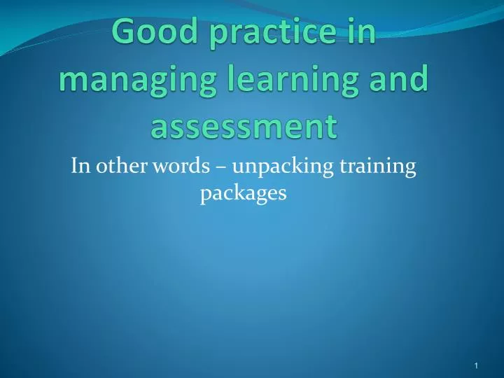 good practice in managing learning and assessment