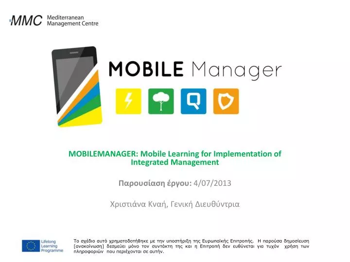 mobilemanager mobile learning for implementation of integrated management 4 07 2013