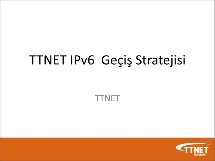 ttnet ipv6 ge i stratejisi