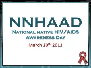 National native HIV/AIDS Awareness Day