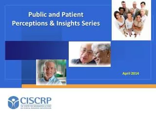 Public and Patient Perceptions &amp; Insights Series
