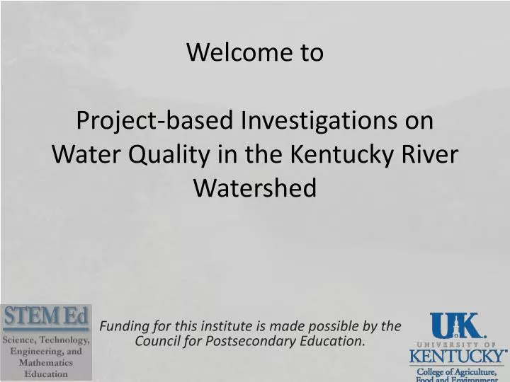 welcome to project based investigations on water quality in the kentucky river watershed
