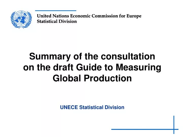 summary of the consultation on the draft guide to measuring global production