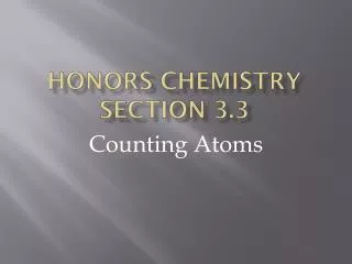 Honors chemistry section 3.3