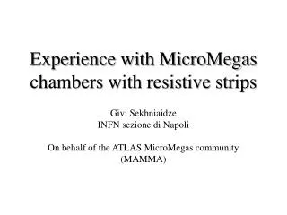 Experience with MicroMegas chambers with resistive strips