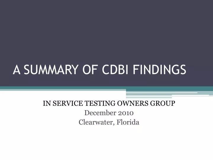 a summary of cdbi findings