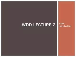 WDD Lecture 2