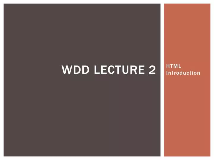 wdd lecture 2
