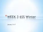 WEEK 3 6SS Winter