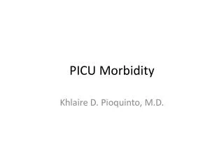 PICU Morbidity