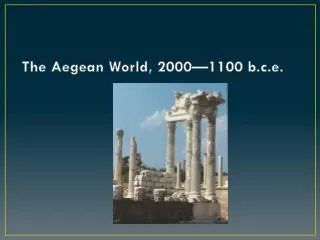 the aegean world 2000 1100 b c e