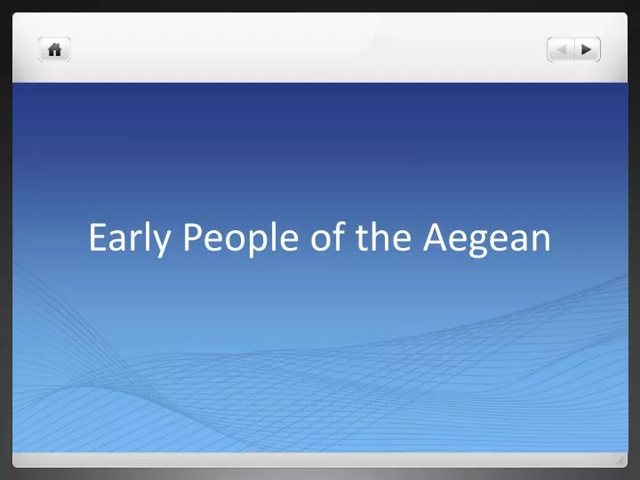 early people of the aegean