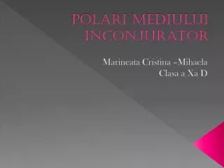 polari mediului inconjurator