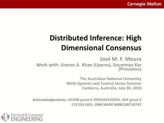 Distributed Inference: High Dimensional Consensus