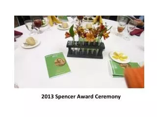 2013 Spencer Award Ceremony