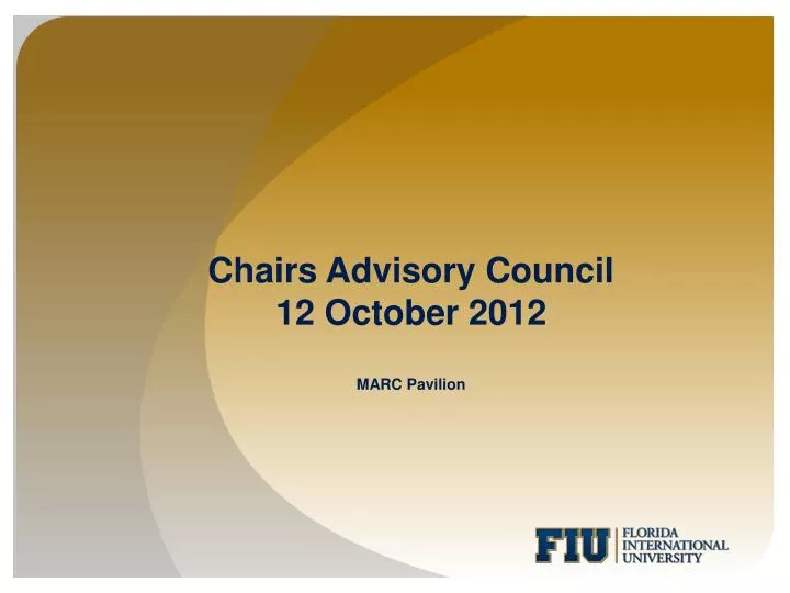 chairs advisory council 12 october 2012 marc pavilion