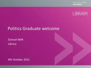 Politics Graduate welcome