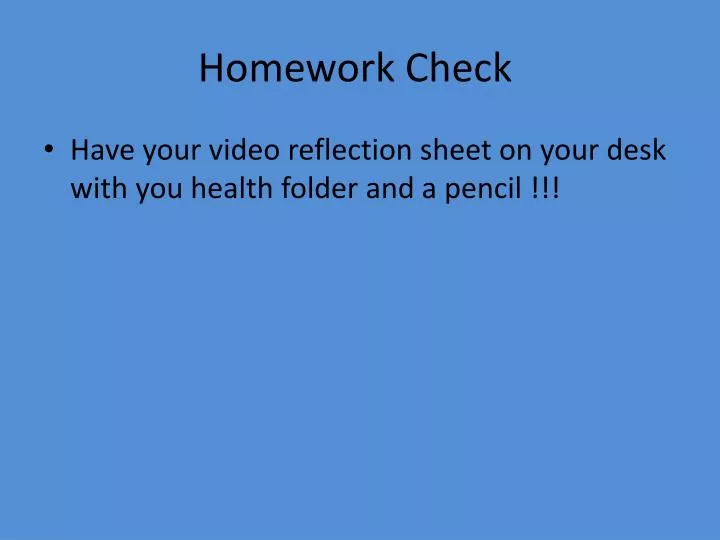 homework check