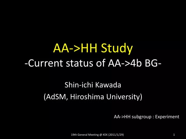 aa hh study current status of aa 4b bg