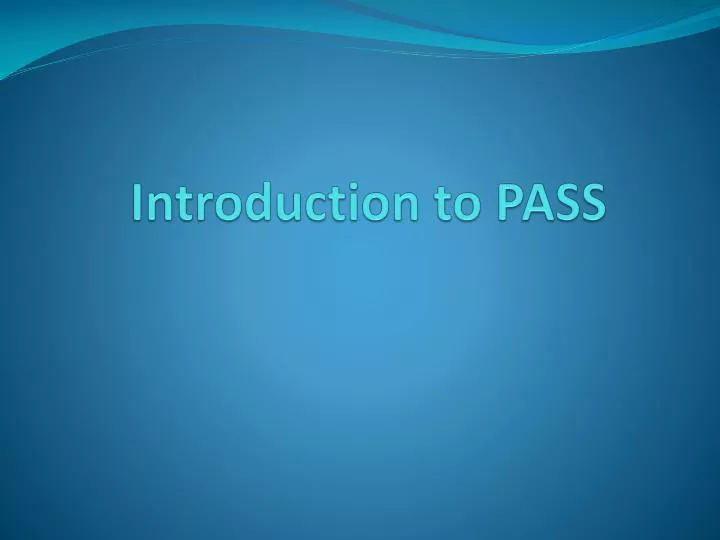 introduction to pass