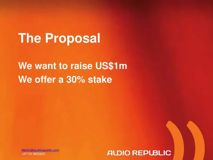 the proposal we want to raise us 1m we offer a 30 stake