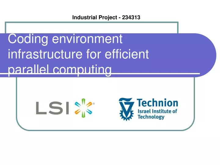 coding environment infrastructure for efficient parallel computing