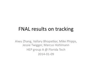 FNAL results on tracking