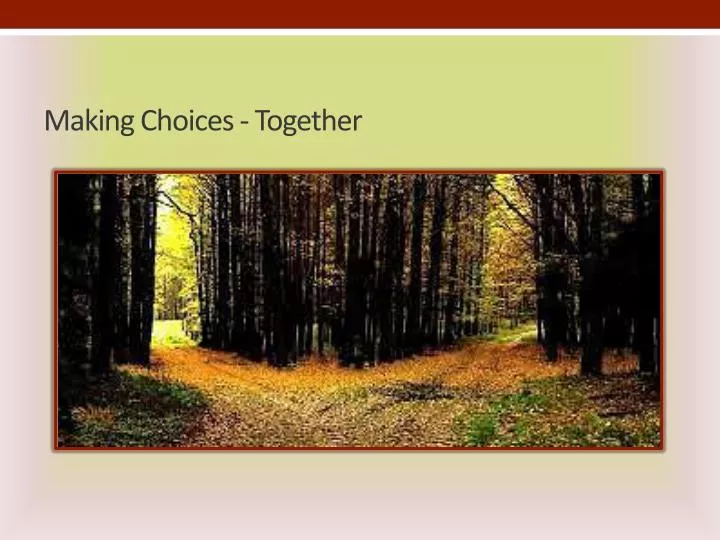making choices together