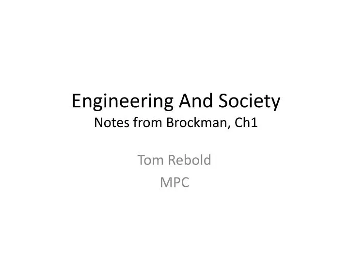 engineering and society notes from brockman ch1