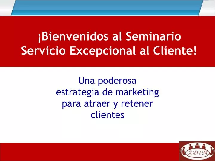 una poderosa estrategia de marketing para atraer y retener clientes