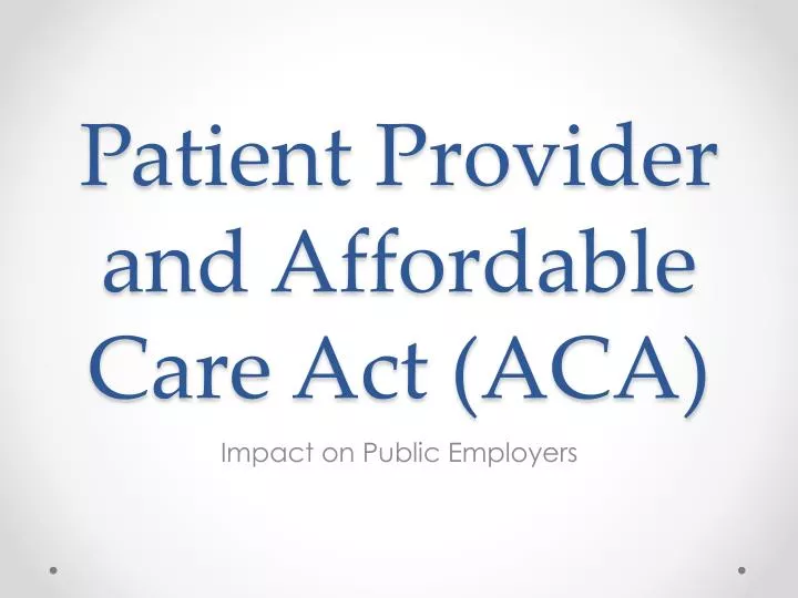patient provider and affordable care act aca