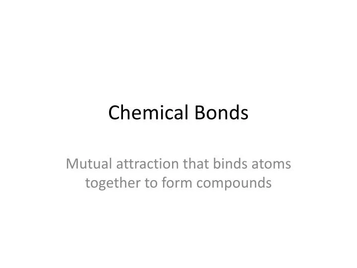 chemical bonds