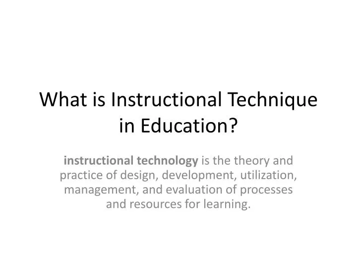 what is instructional technique in education