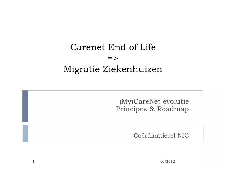 carenet end of life migratie ziekenhuizen