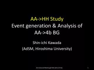 AA-&gt;HH Study Event generation &amp; Analysis of AA-&gt;4b BG
